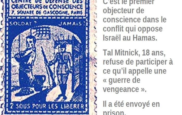 Tal Mitnick premier objecteur de conscience du conflit entre Israël et Hamas