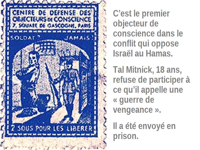 Tal Mitnick premier objecteur de conscience du conflit entre Israël et Hamas