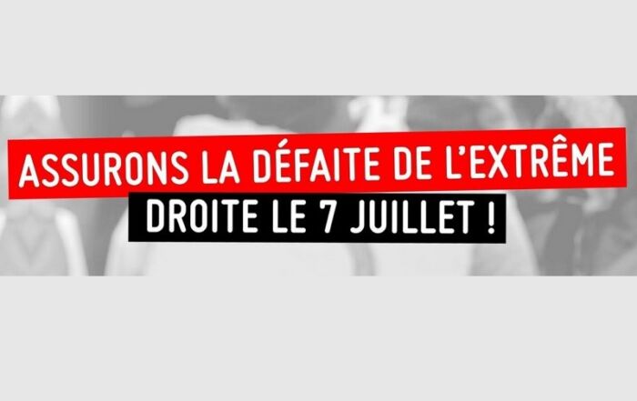 Assurons la défaite de l'extrême droite