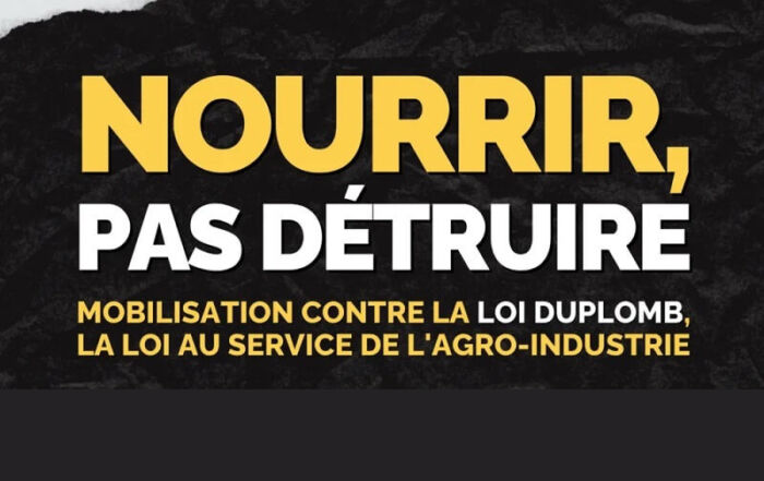 Nourrir pas détruire. Mobilisation contre la loi Dupomb;