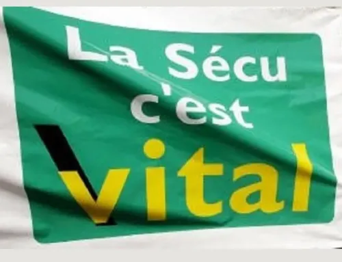 La Sécu c&rsquo;est vital&nbsp;!